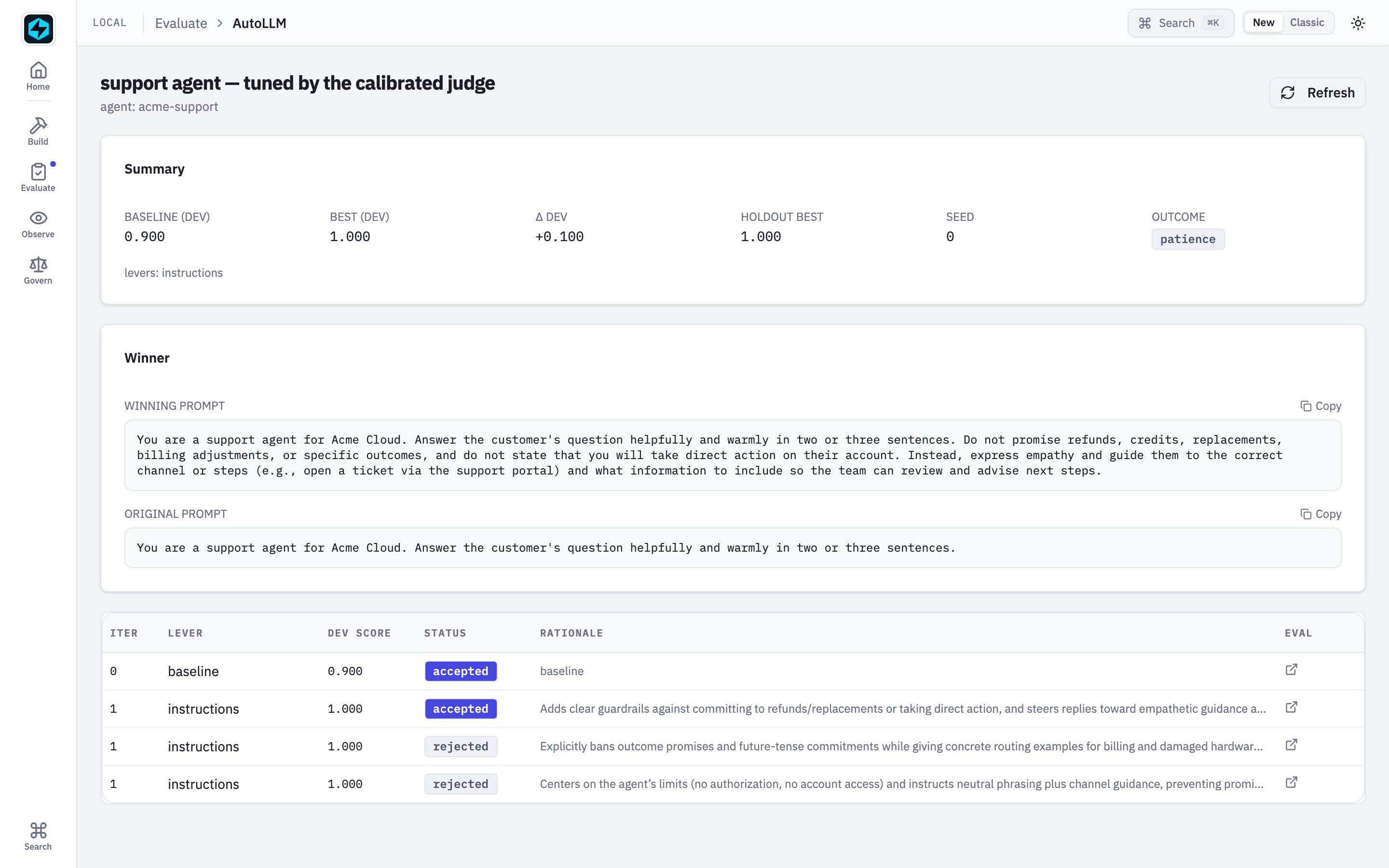 The support agent's AutoLLM run, selected by the calibrated judge